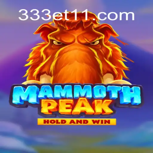 MammothPeak: Descubra o Fascinante Mundo do Jogo com 333ET.com