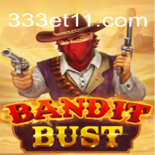 Desvendando BanditBust: O Novo Jogo da 333ET.com