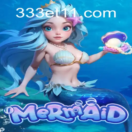 Descubra a Emoção do Jogo Mermaid na Plataforma 333ET.com
