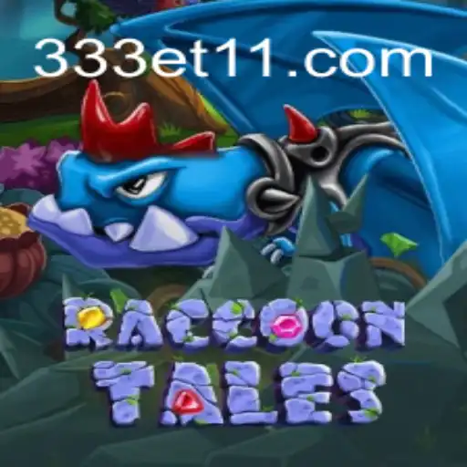 Descubra o Fascinante Mundo de RaccoonTales: O Jogo Inovador de 333ET.com