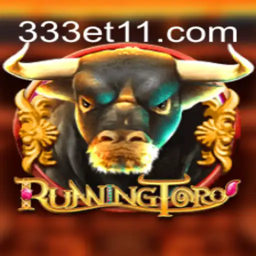 Descubra o Mundo Emocionante de RunningToro no 333ET.com